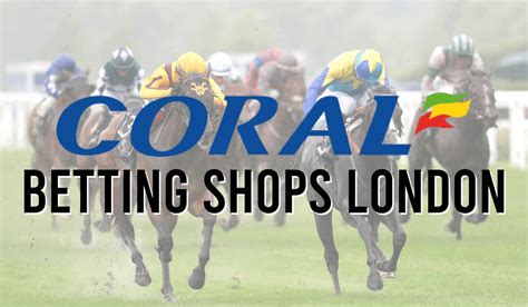 coral betting shops uk|UK Online Sports Betting & Odds .